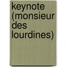Keynote (Monsieur Des Lourdines) door Alphonse De Ch�Teaubriant