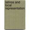 Latinos and Local Representation door Florence Adams