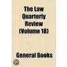 Law Quarterly Review (Volume 18) by Sir Frederick Pollock