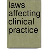 Laws Affecting Clinical Practice door Susan R. Hall
