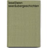 Leselöwen Seeräubergeschichten door Ulli Schubert