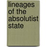Lineages Of The Absolutist State by Perry Anderson