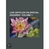 Live Articles On Special Hazards door Unknown Author