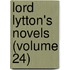 Lord Lytton's Novels (Volume 24)