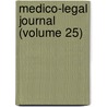 Medico-Legal Journal (Volume 25) door Medico-Legal Society of New York