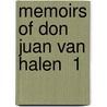 Memoirs Of Don Juan Van Halen  1 door Juan Van Halen