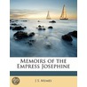 Memoirs Of The Empress Josephine by John Smythe Memes