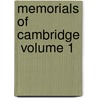 Memorials Of Cambridge  Volume 1 door Thomas] [Wright