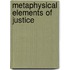 Metaphysical Elements Of Justice