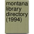 Montana Library Directory (1994)