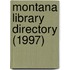Montana Library Directory (1997)