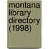 Montana Library Directory (1998)