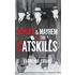 Murder & Mayhem in the Catskills