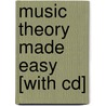 Music Theory Made Easy [with Cd] by David Harp