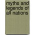 Myths and Legends of All Nations