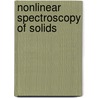 Nonlinear Spectroscopy Of Solids door Baldassare Di Bartolo