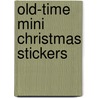 Old-Time Mini Christmas Stickers door Grafton