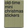 Old-Time Mini Christmas Stickers door Grafton