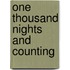 One Thousand Nights And Counting