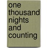 One Thousand Nights And Counting door Glyn Maxwell