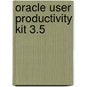 Oracle User Productivity Kit 3.5 door Dirk Manuel