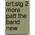 Ort:stg 2 More Patt The Band New