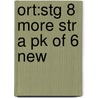 Ort:stg 8 More Str A Pk Of 6 New by Roderick Hunt