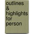 Outlines & Highlights For Person