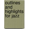 Outlines And Highlights For Jazz by Cram101 Textbook Reviews