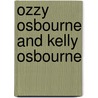 Ozzy Osbourne And Kelly Osbourne door Linda Saucerman
