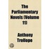 Parliamentary Novels (Volume 11)
