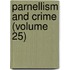 Parnellism and Crime (Volume 25)