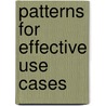 Patterns for Effective Use Cases by Steve Adolph