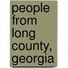 People from Long County, Georgia door Not Available