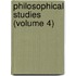 Philosophical Studies (Volume 4)