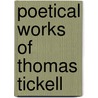 Poetical Works of Thomas Tickell by Thomas Tickell