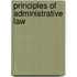 Principles of Administrative Law