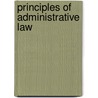 Principles of Administrative Law by david Phillip Jones