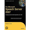Pro Microsoft Speech Server 2007 by Michael Dunn