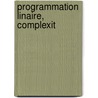 Programmation Linaire, Complexit door Jean F. Maurras