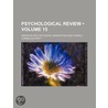 Psychological Review (Volume 15) door American Psychological Association