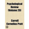 Psychological Review (Volume 29) door James Mark Baldwin