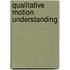 Qualitative Motion Understanding
