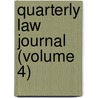 Quarterly Law Journal (Volume 4) door A.B. Guigon