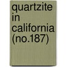 Quartzite in California (No.187) door William E. Ver Planck