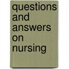 Questions And Answers On Nursing door John Wise Martin