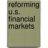 Reforming U.S. Financial Markets door Robert J. Shiller