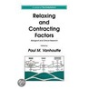 Relaxing And Contracting Factors by Paul M. Vanhoutte