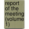 Report of the Meeting (Volume 1) door Anzaas.