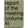 Report of the Meeting (Volume 4) door Anzaas.